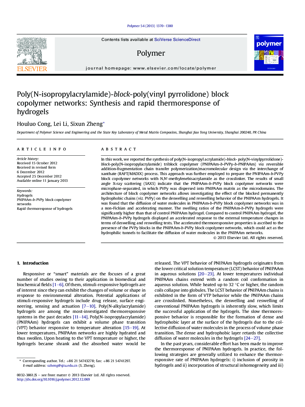 Poly(N-isopropylacrylamide)-block-poly(vinyl pyrrolidone) block copolymer networks: Synthesis and rapid thermoresponse of hydrogels