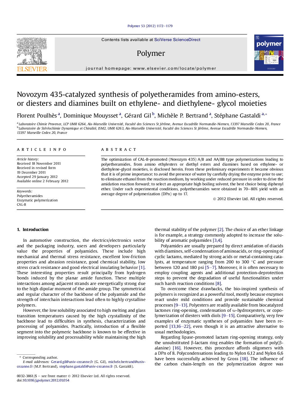 Novozym 435-catalyzed synthesis of polyetheramides from amino-esters, or diesters and diamines built on ethylene- and diethylene- glycol moieties