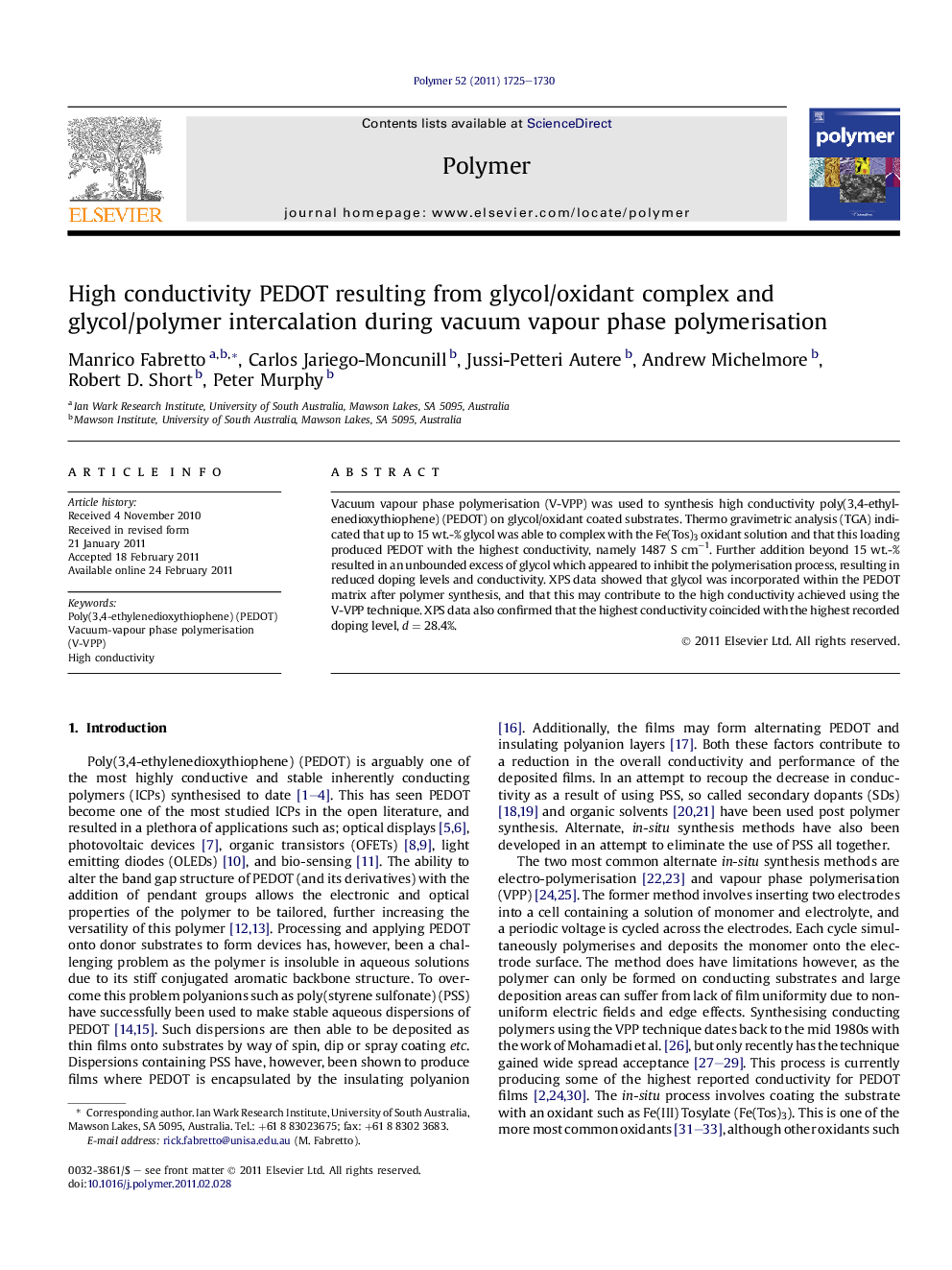 High conductivity PEDOT resulting from glycol/oxidant complex and glycol/polymer intercalation during vacuum vapour phase polymerisation