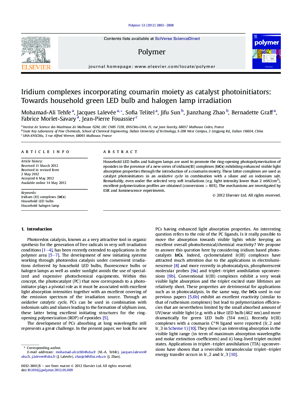 Iridium complexes incorporating coumarin moiety as catalyst photoinitiators: Towards household green LED bulb and halogen lamp irradiation