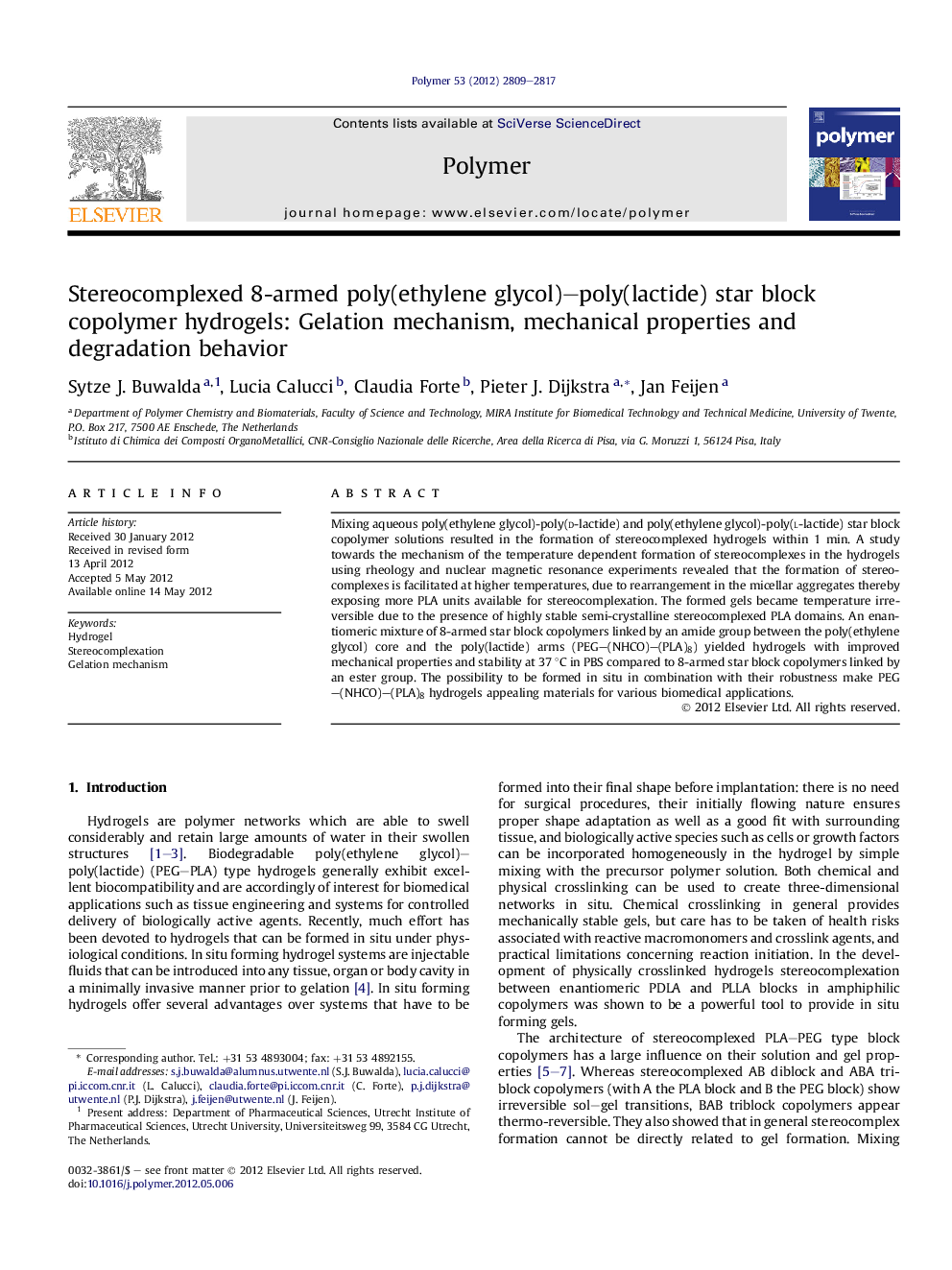 Stereocomplexed 8-armed poly(ethylene glycol)-poly(lactide) star block copolymer hydrogels: Gelation mechanism, mechanical properties and degradation behavior