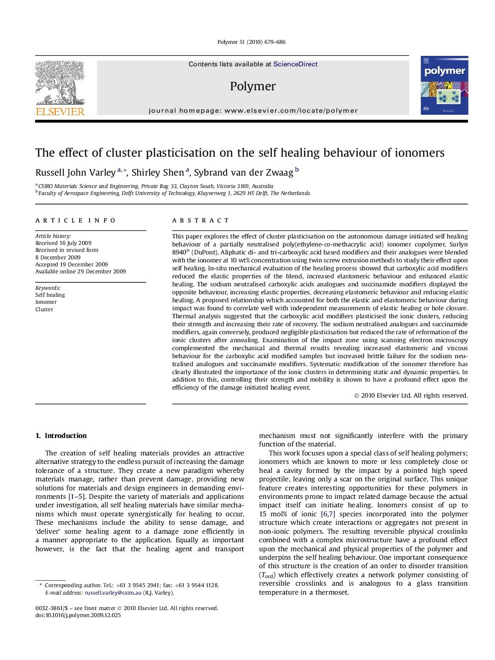 The effect of cluster plasticisation on the self healing behaviour of ionomers