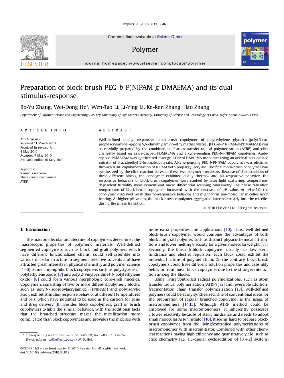 Preparation of block-brush PEG-b-P(NIPAM-g-DMAEMA) and its dual stimulus-response