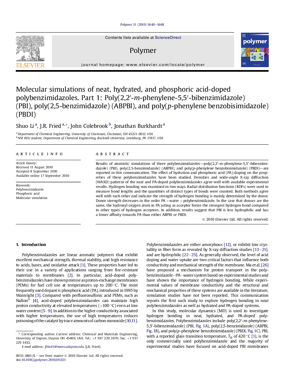 Molecular simulations of neat, hydrated, and phosphoric acid-doped polybenzimidazoles. Part 1: Poly(2,2â²-m-phenylene-5,5â²-bibenzimidazole) (PBI), poly(2,5-benzimidazole) (ABPBI), and poly(p-phenylene benzobisimidazole) (PBDI)