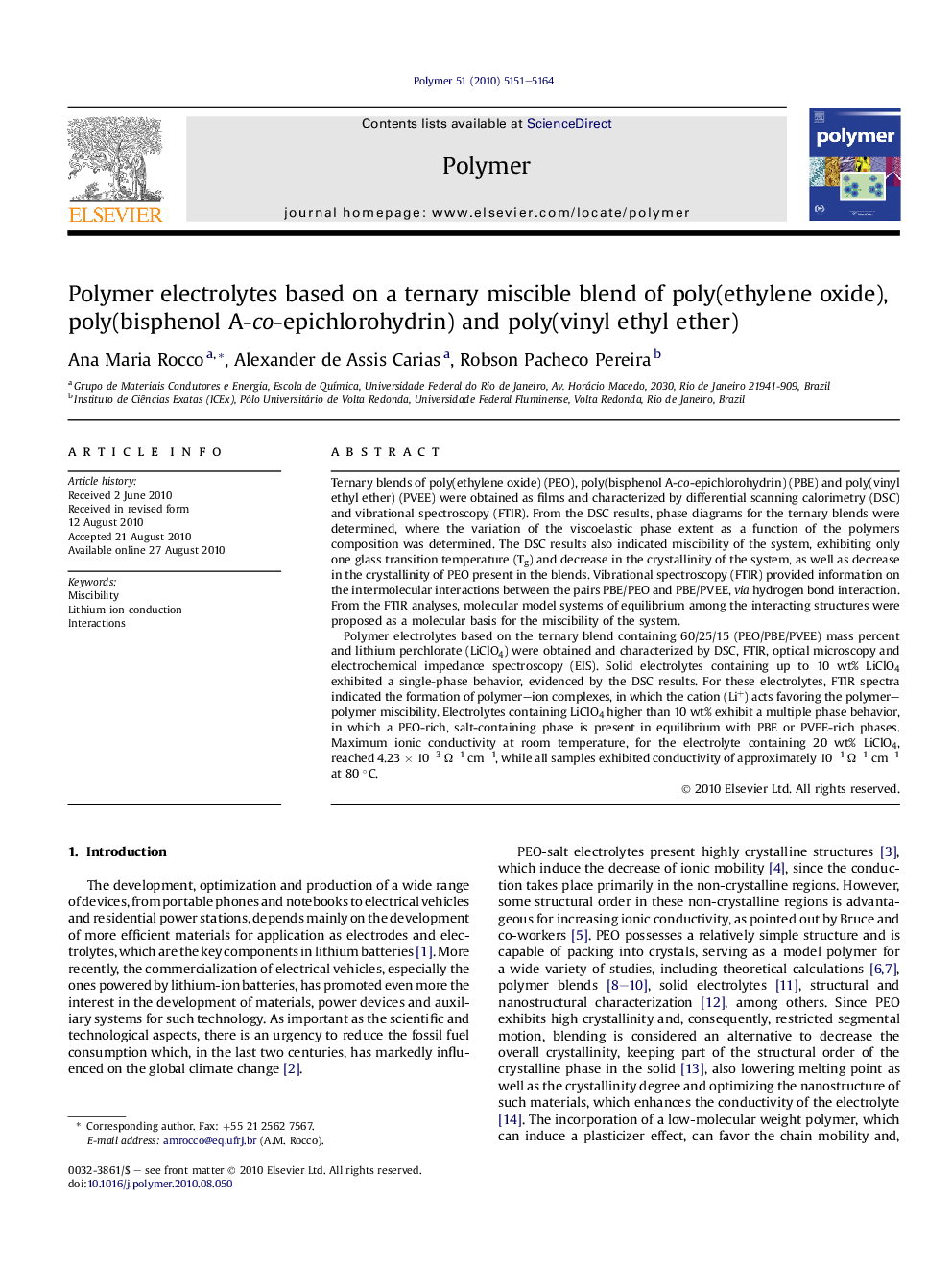 Polymer electrolytes based on a ternary miscible blend of poly(ethylene oxide), poly(bisphenol A-co-epichlorohydrin) and poly(vinyl ethyl ether)