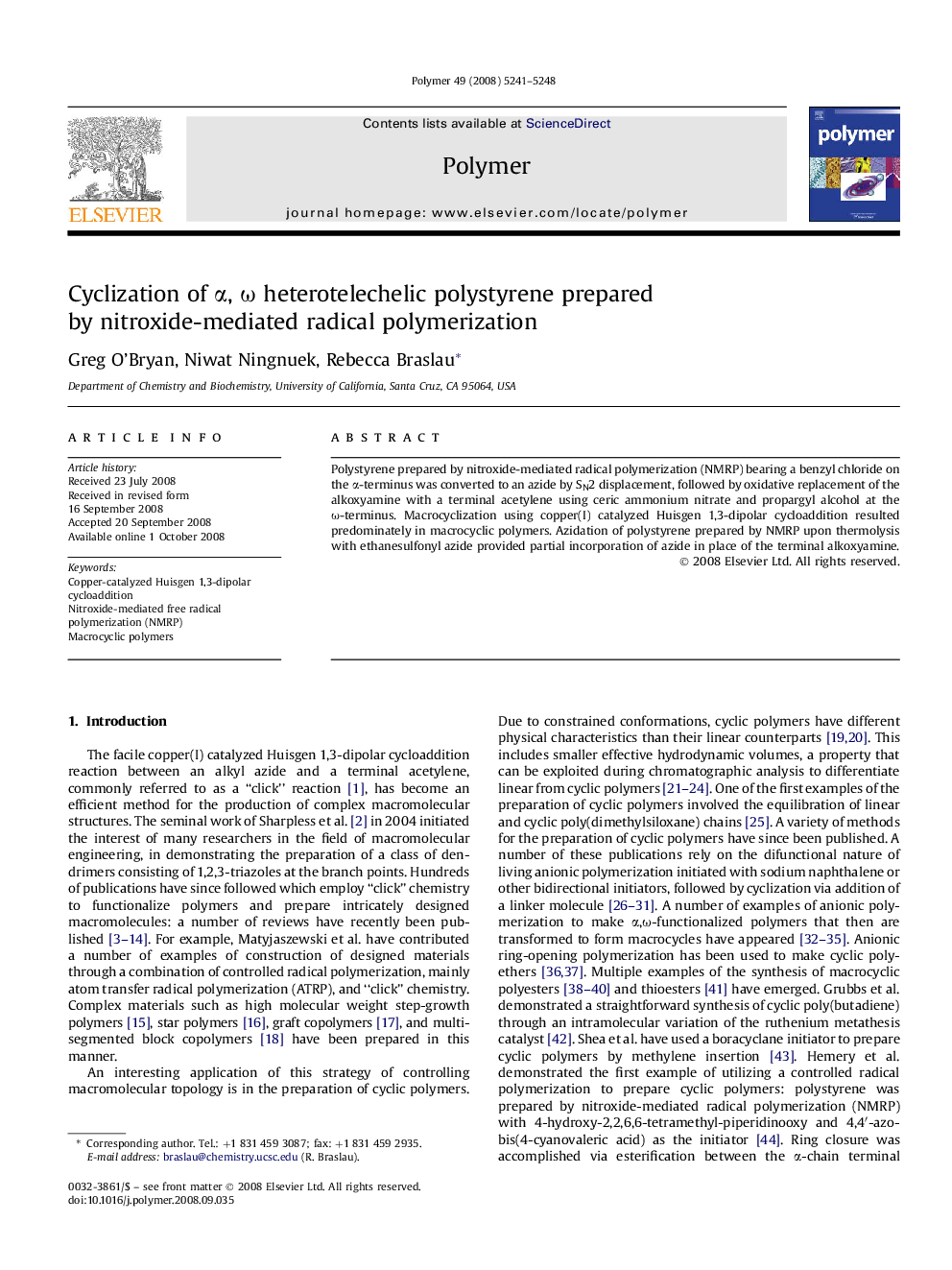 Cyclization of Î±, Ï heterotelechelic polystyrene prepared by nitroxide-mediated radical polymerization