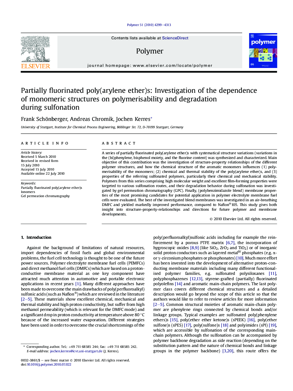 Partially fluorinated poly(arylene ether)s: Investigation of the dependence of monomeric structures on polymerisability and degradation during sulfonation