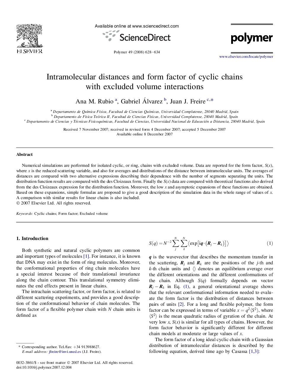 Intramolecular distances and form factor of cyclic chains with excluded volume interactions