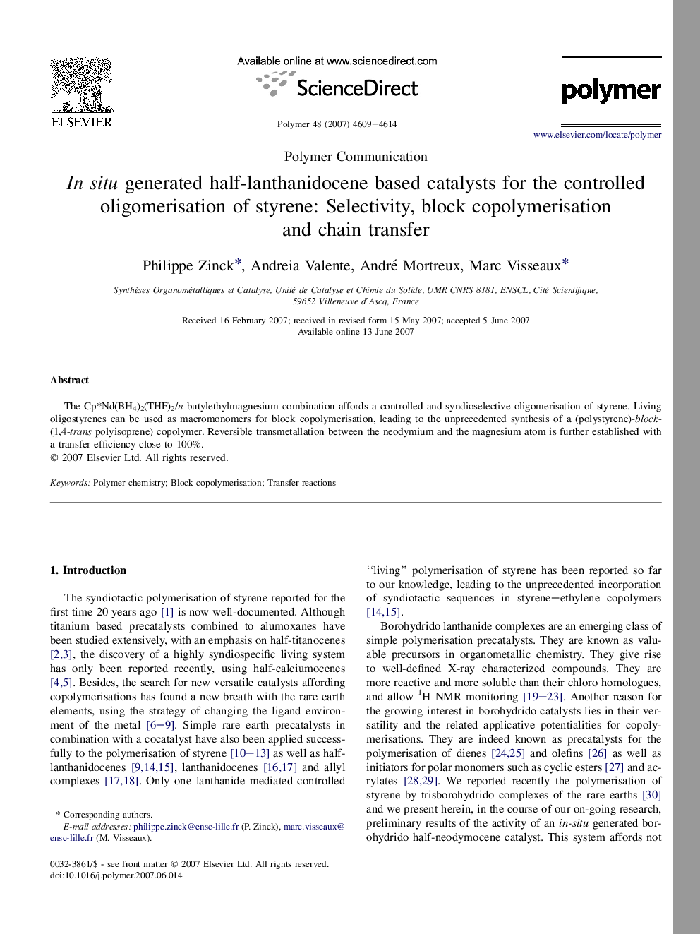 In situ generated half-lanthanidocene based catalysts for the controlled oligomerisation of styrene: Selectivity, block copolymerisation and chain transfer