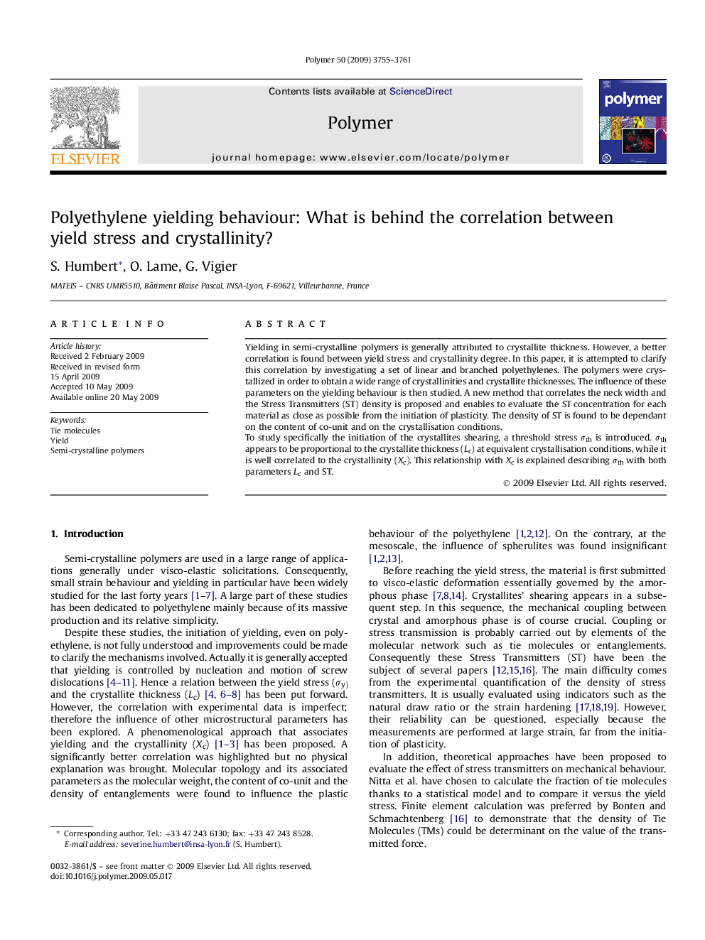 Polyethylene yielding behaviour: What is behind the correlation between yield stress and crystallinity?