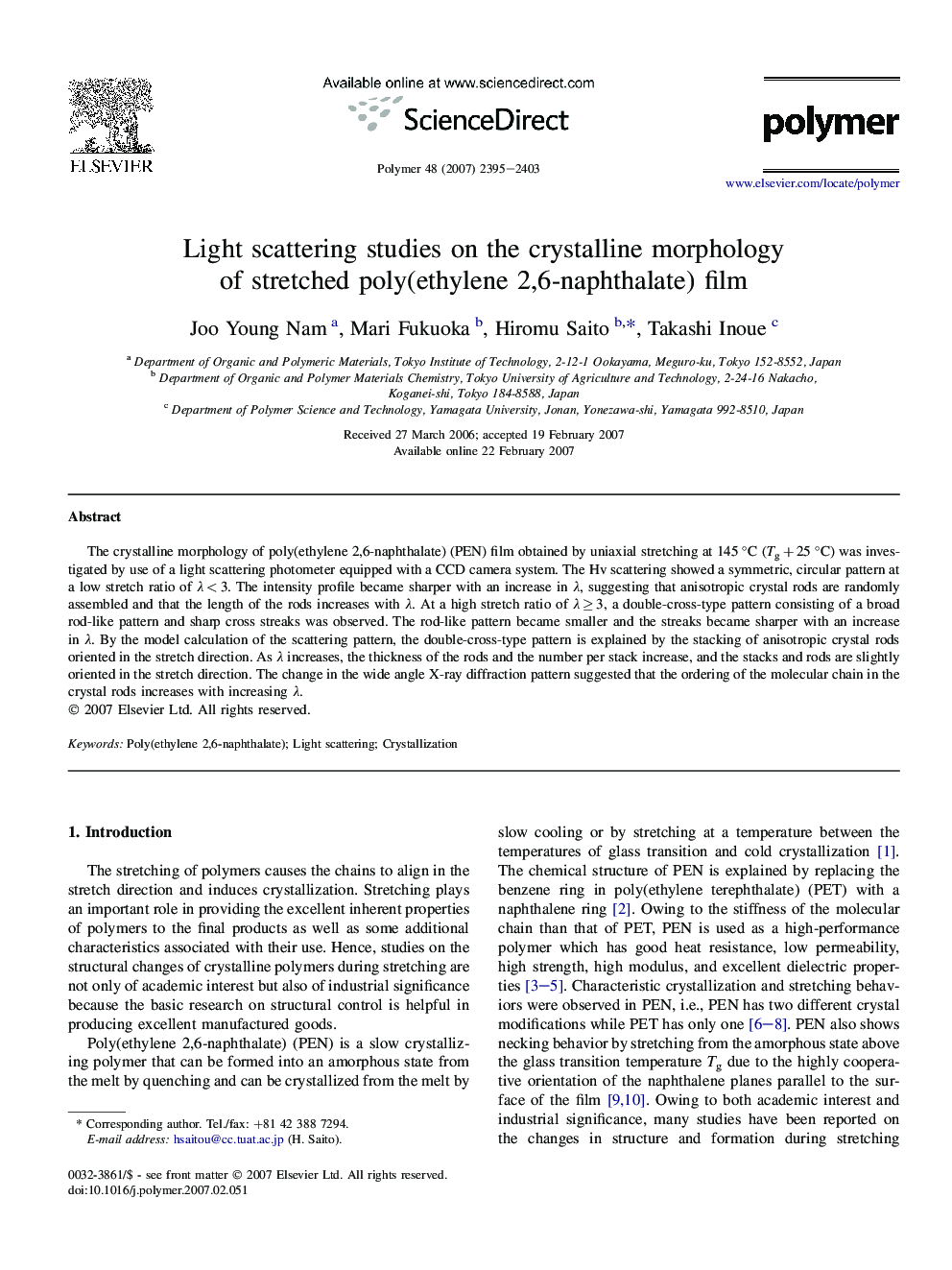 Light scattering studies on the crystalline morphology of stretched poly(ethylene 2,6-naphthalate) film