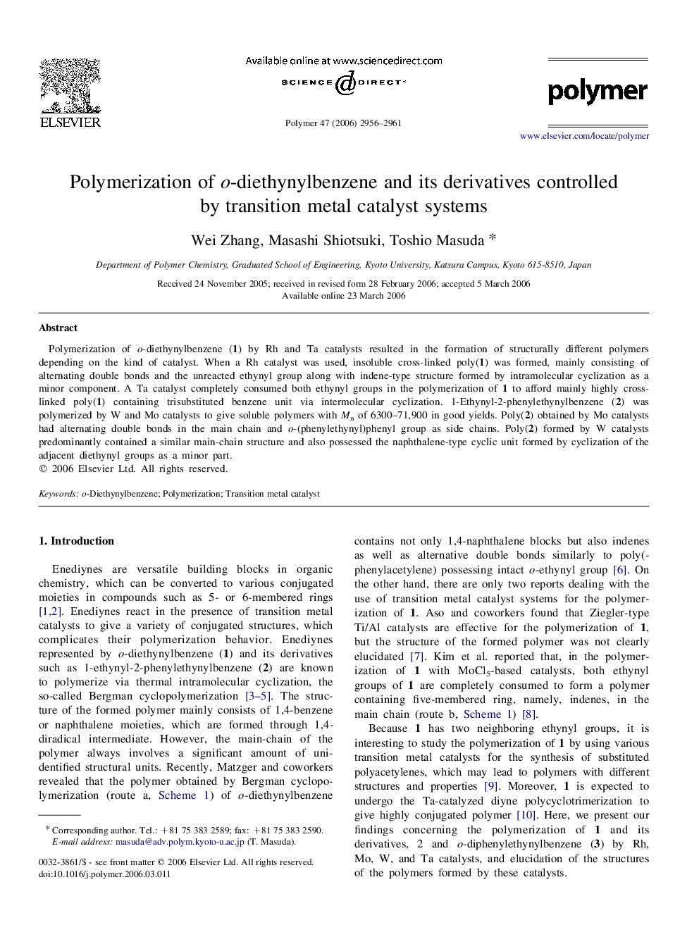 Polymerization of o-diethynylbenzene and its derivatives controlled by transition metal catalyst systems