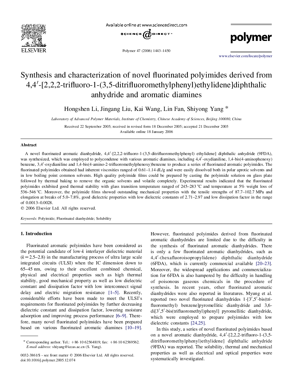 Synthesis and characterization of novel fluorinated polyimides derived from 4,4â²-[2,2,2-trifluoro-1-(3,5-ditrifluoromethylphenyl)ethylidene]diphthalic anhydride and aromatic diamines