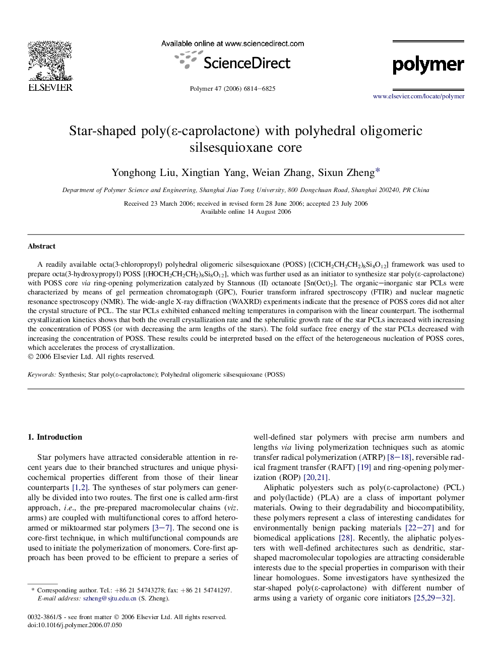 Star-shaped poly(É-caprolactone) with polyhedral oligomeric silsesquioxane core