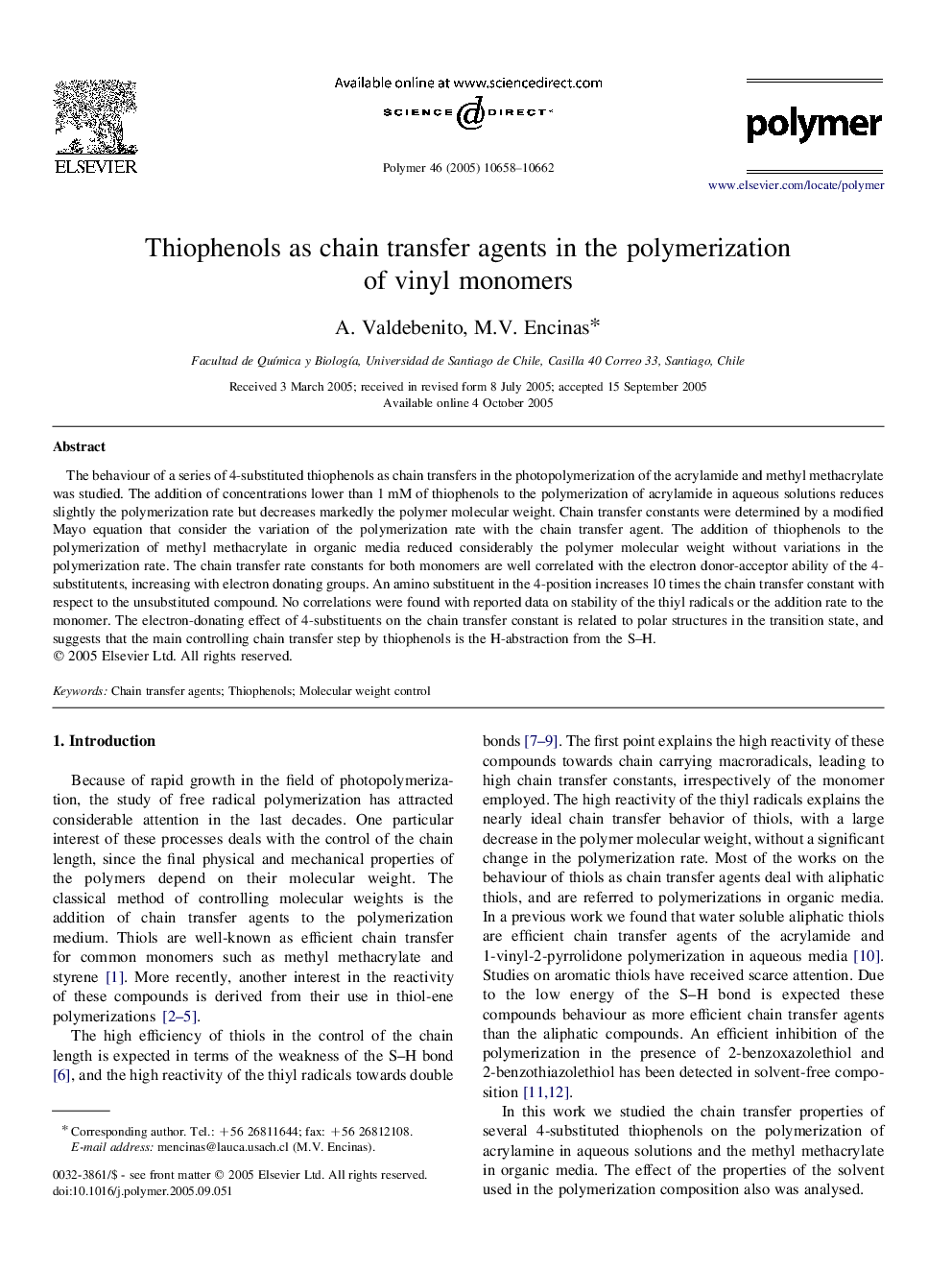 Thiophenols as chain transfer agents in the polymerization of vinyl monomers