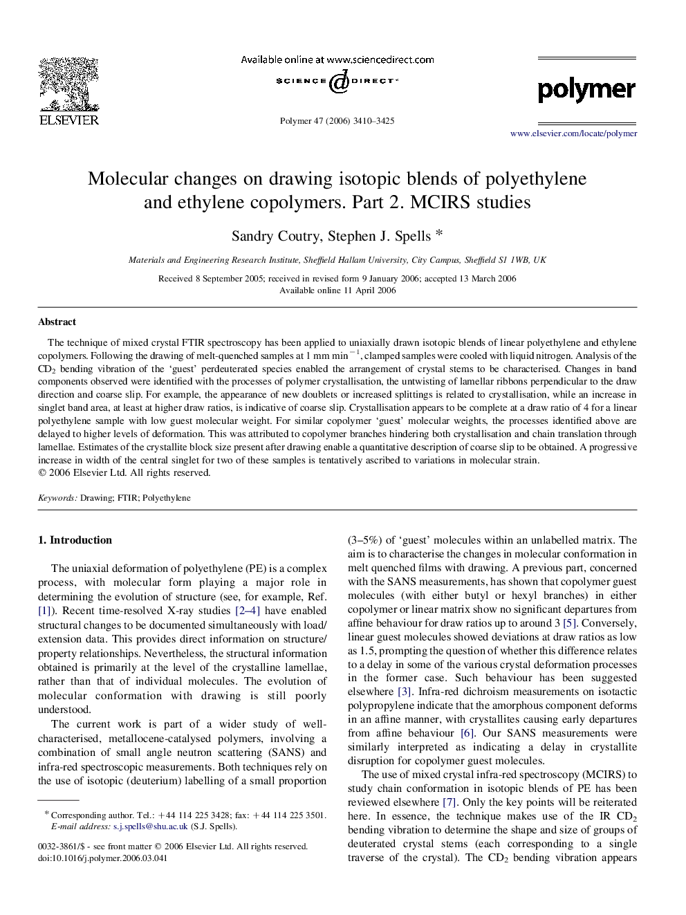 Molecular changes on drawing isotopic blends of polyethylene and ethylene copolymers. Part 2. MCIRS studies