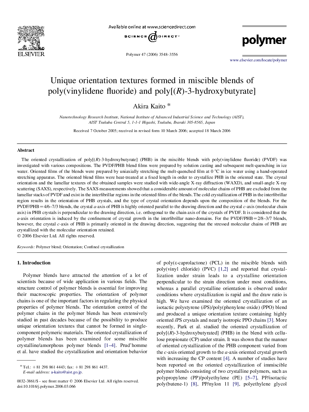 Unique orientation textures formed in miscible blends of poly(vinylidene fluoride) and poly[(R)-3-hydroxybutyrate]