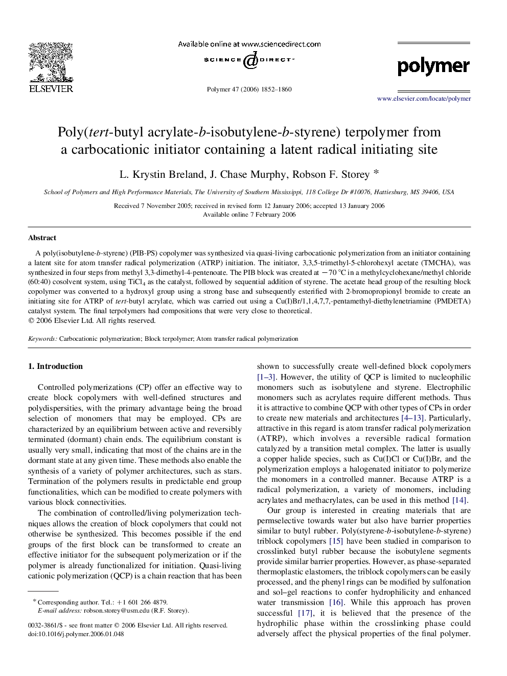 Poly(tert-butyl acrylate-b-isobutylene-b-styrene) terpolymer from a carbocationic initiator containing a latent radical initiating site