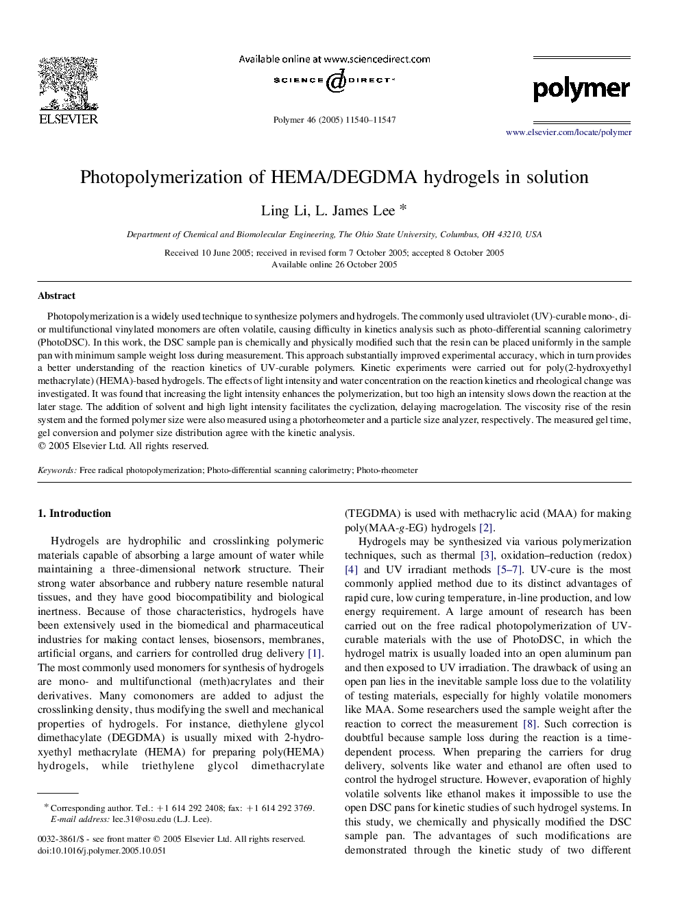 Photopolymerization of HEMA/DEGDMA hydrogels in solution
