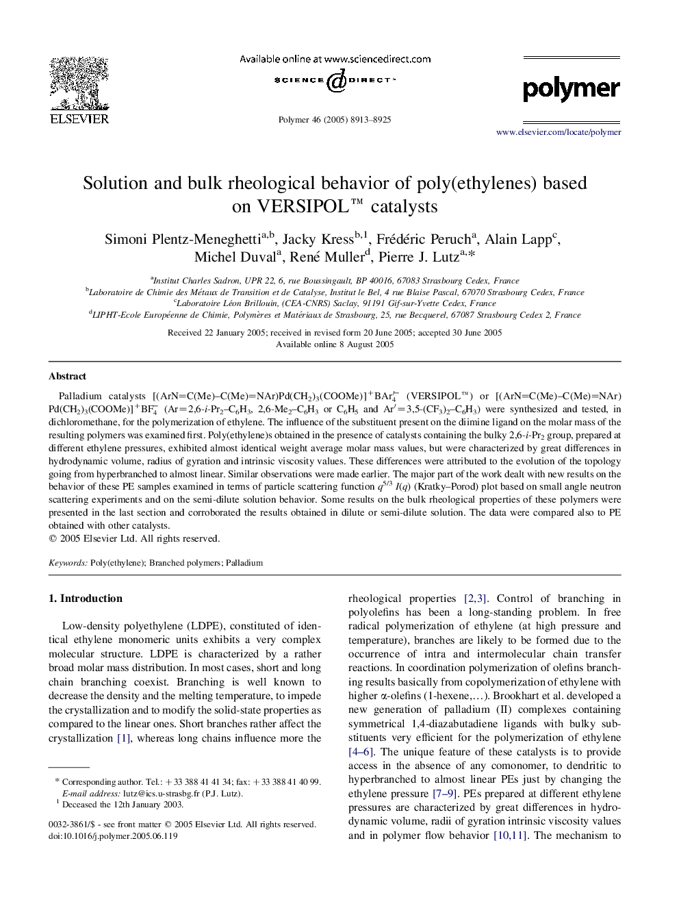 Solution and bulk rheological behavior of poly(ethylenes) based on VERSIPOLâ¢ catalysts