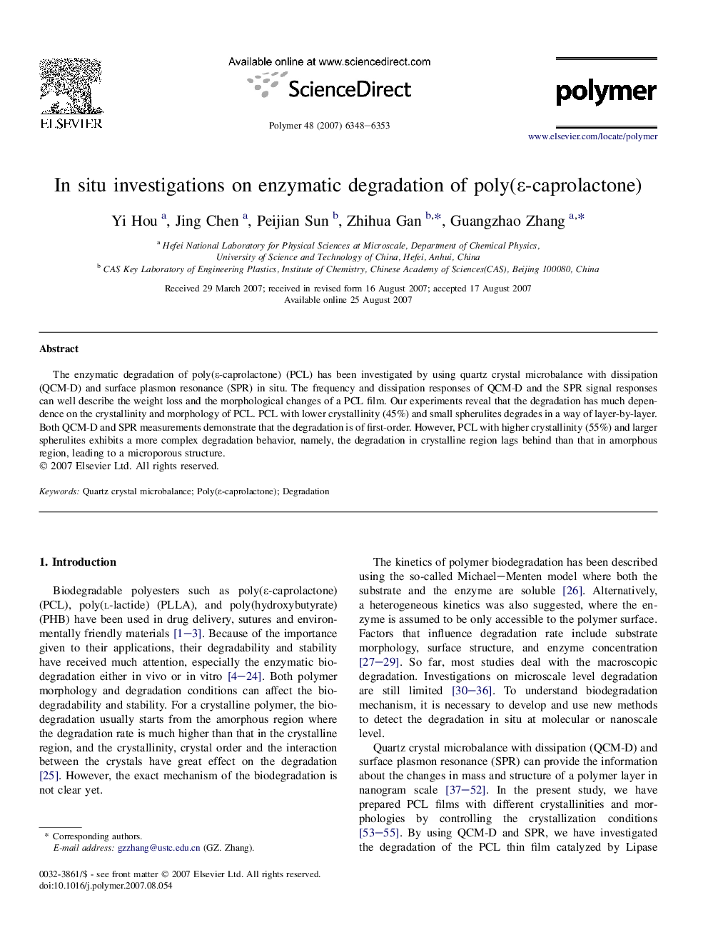 In situ investigations on enzymatic degradation of poly(É-caprolactone)