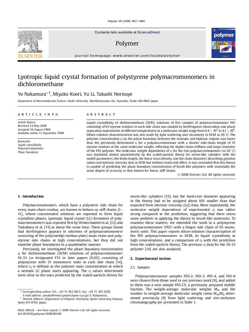 Lyotropic liquid crystal formation of polystyrene polymacromonomers in dichloromethane