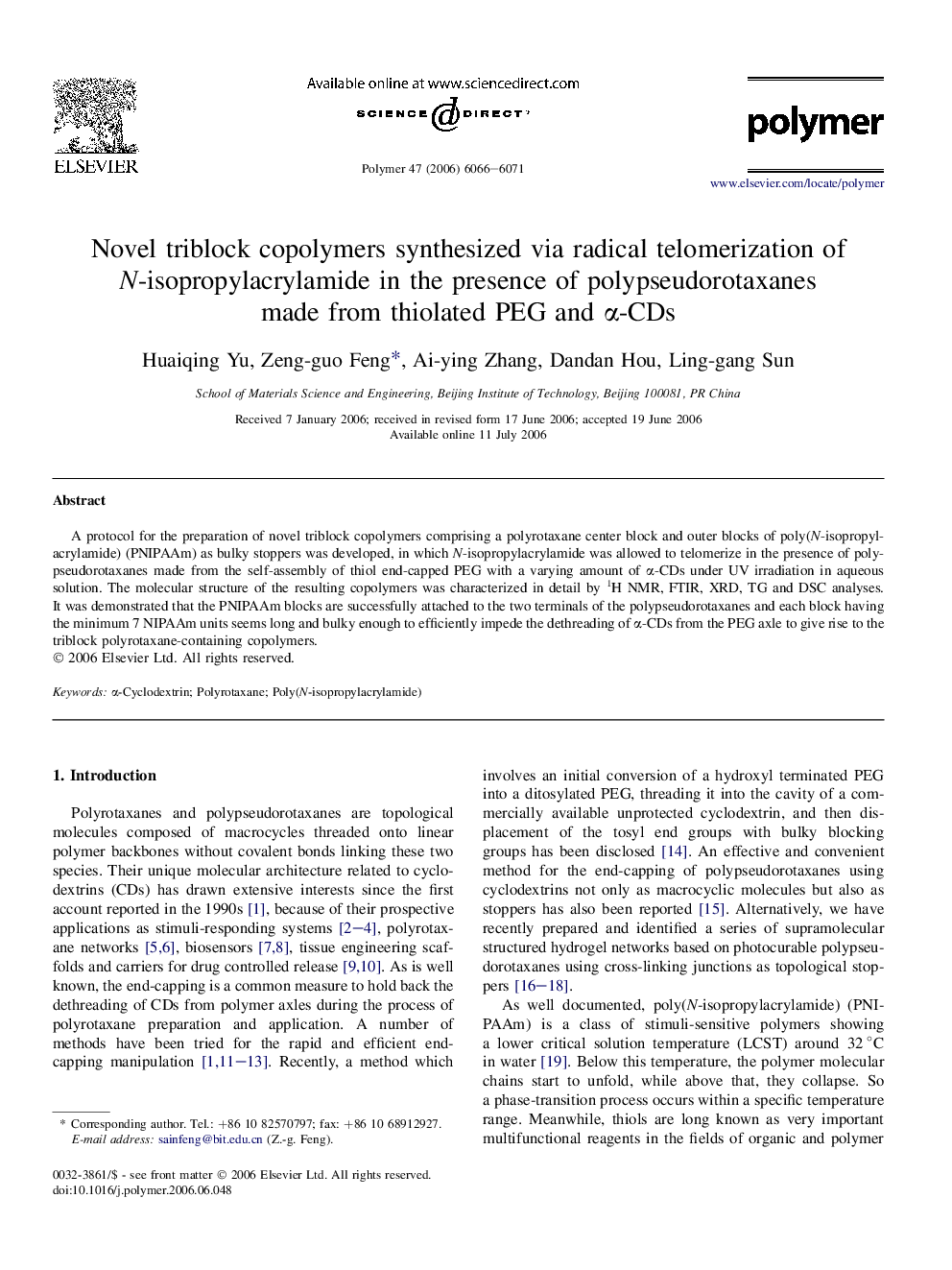 Novel triblock copolymers synthesized via radical telomerization of N-isopropylacrylamide in the presence of polypseudorotaxanes made from thiolated PEG and Î±-CDs