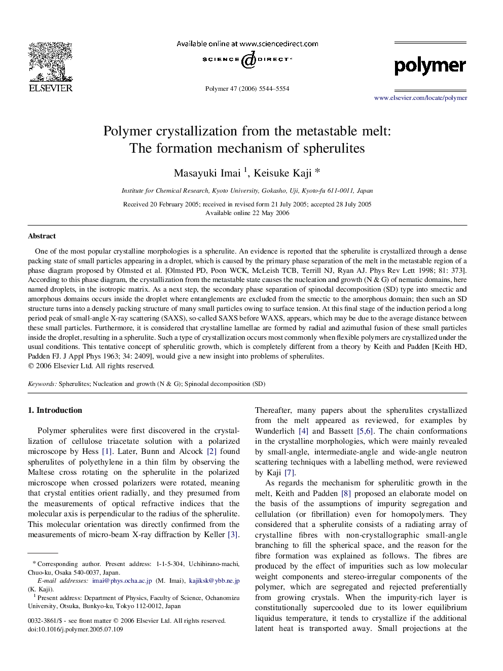 Polymer crystallization from the metastable melt: The formation mechanism of spherulites