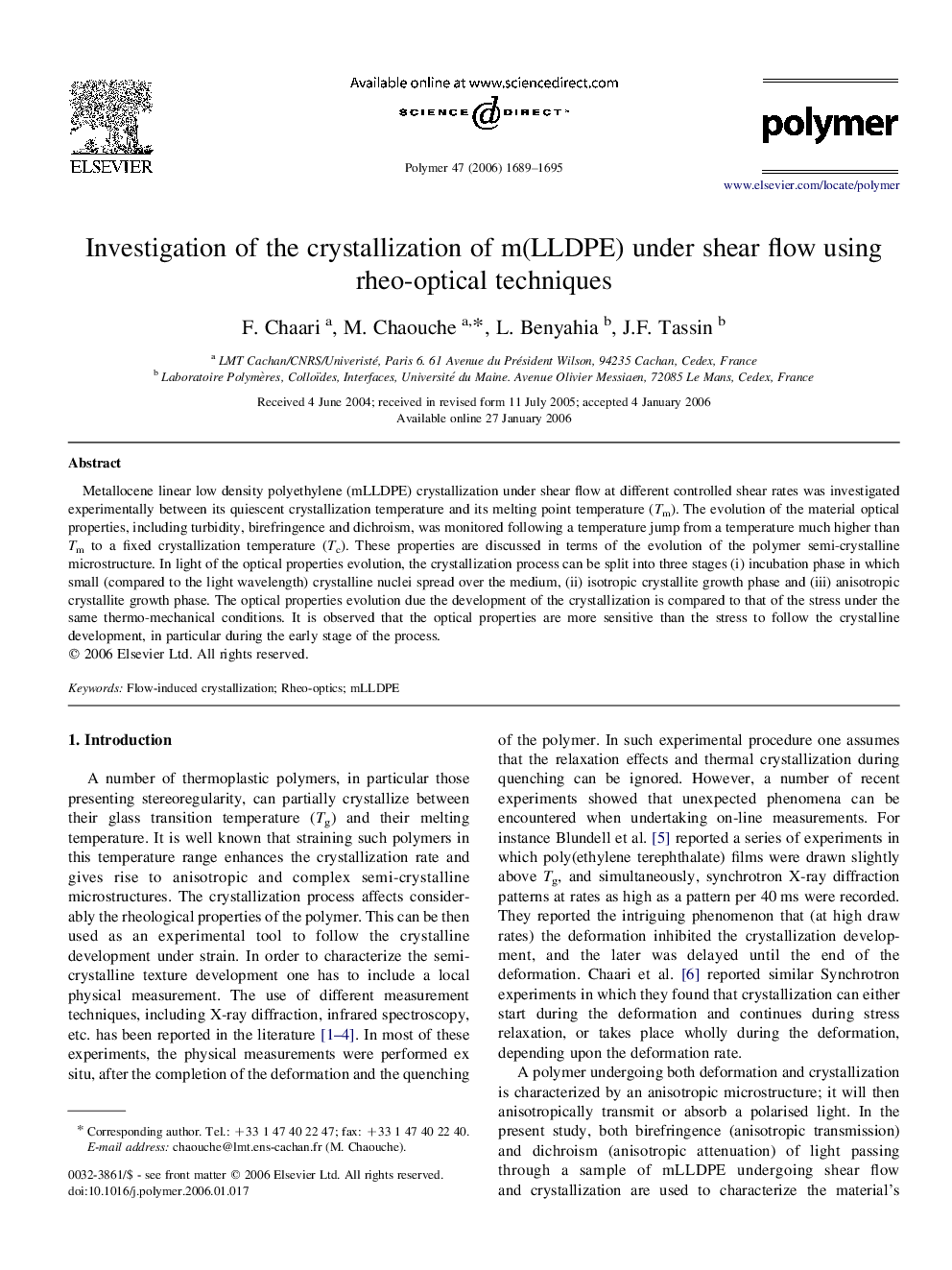 Investigation of the crystallization of m(LLDPE) under shear flow using rheo-optical techniques