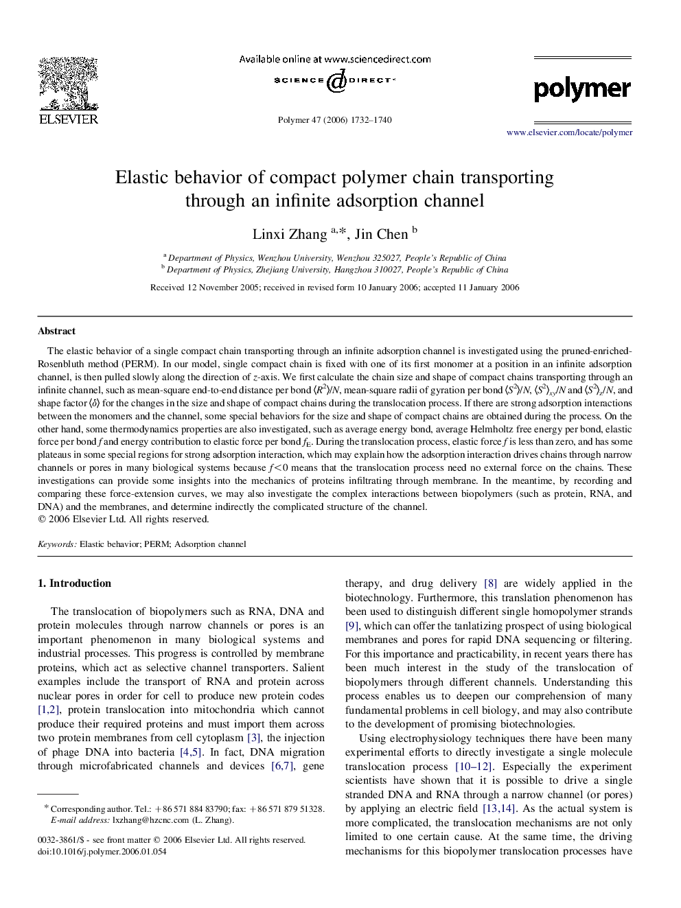 Elastic behavior of compact polymer chain transporting through an infinite adsorption channel