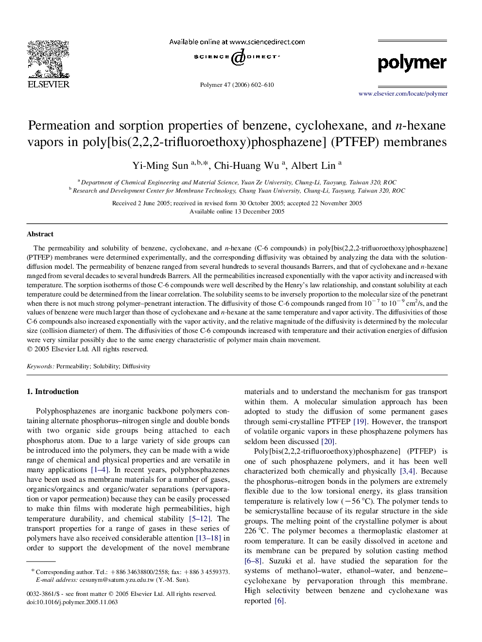 Permeation and sorption properties of benzene, cyclohexane, and n-hexane vapors in poly[bis(2,2,2-trifluoroethoxy)phosphazene] (PTFEP) membranes