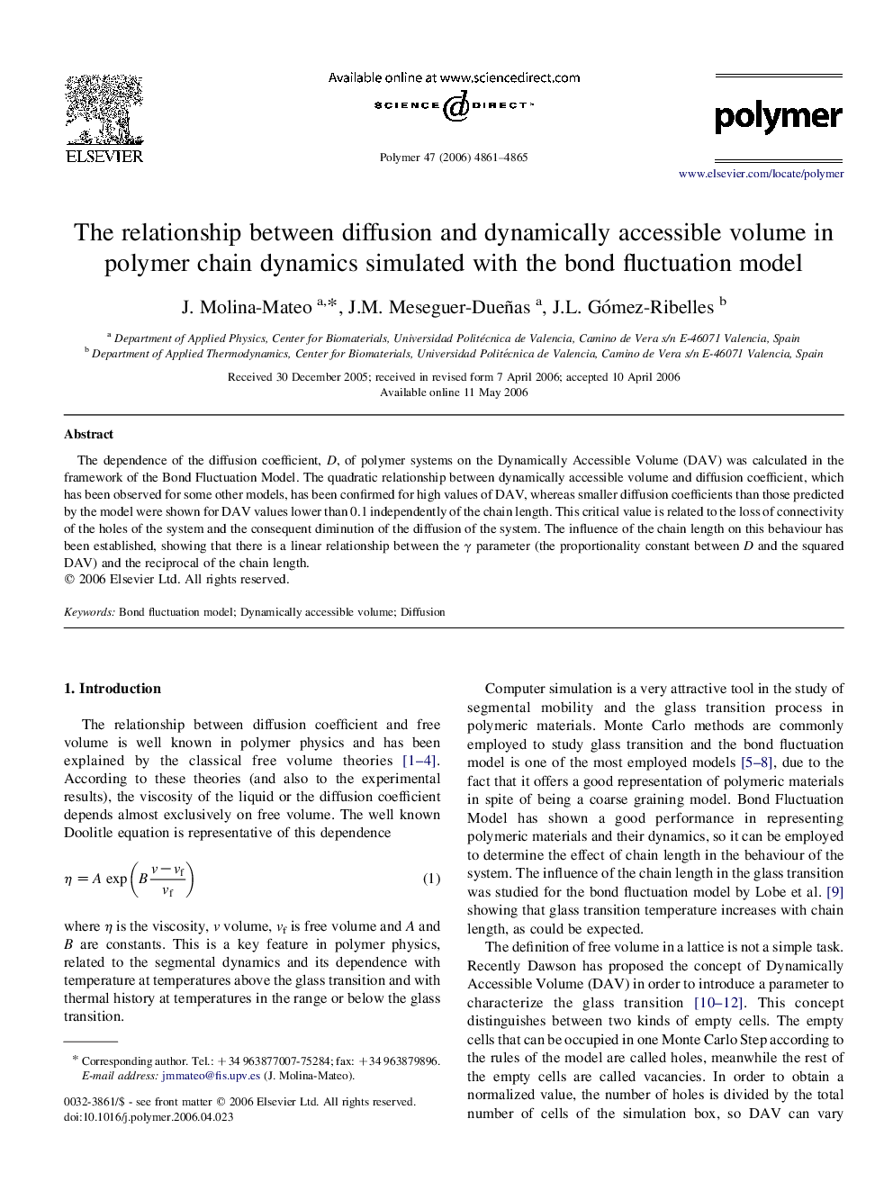 The relationship between diffusion and dynamically accessible volume in polymer chain dynamics simulated with the bond fluctuation model