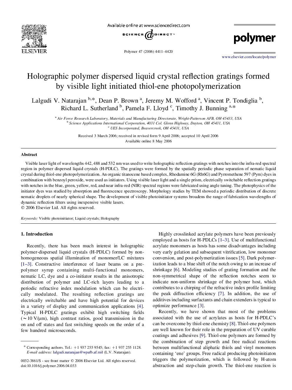 Holographic polymer dispersed liquid crystal reflection gratings formed by visible light initiated thiol-ene photopolymerization