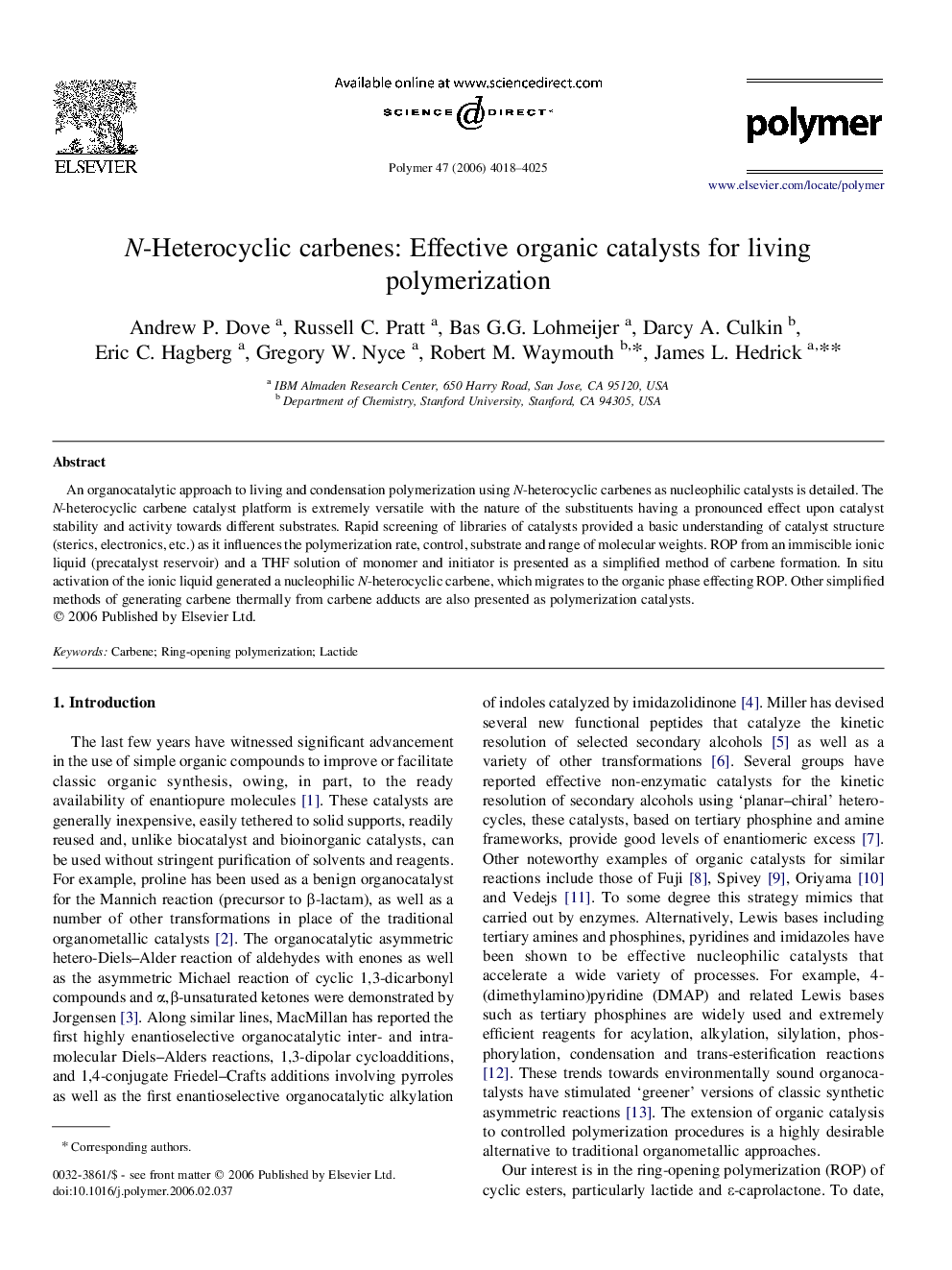 N-Heterocyclic carbenes: Effective organic catalysts for living polymerization