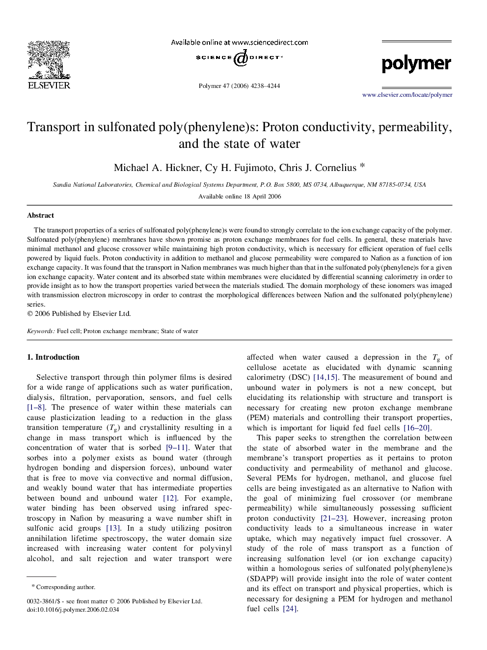 Transport in sulfonated poly(phenylene)s: Proton conductivity, permeability, and the state of water