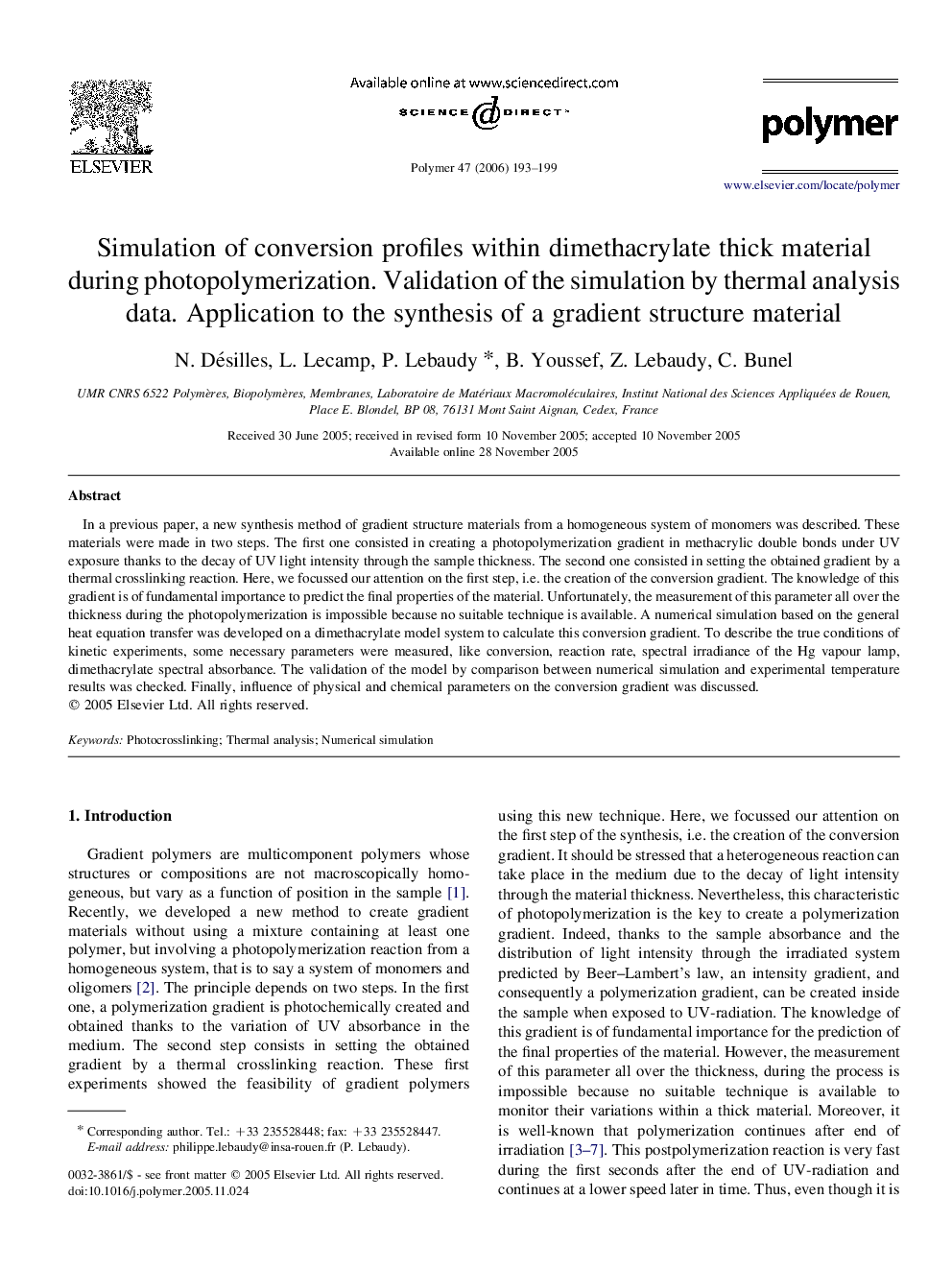 عکس صفحه اول مقاله: Simulation of conversion profiles within dimethacrylate thick material during photopolymerization. Validation of the simulation by thermal analysis data. Application to the synthesis of a gradient structure material Simulation of conversion profiles within dimethacrylate thick material during photopolymerization. Validation of the simulation by thermal analysis data. Application to the synthesis of a gradient structure material