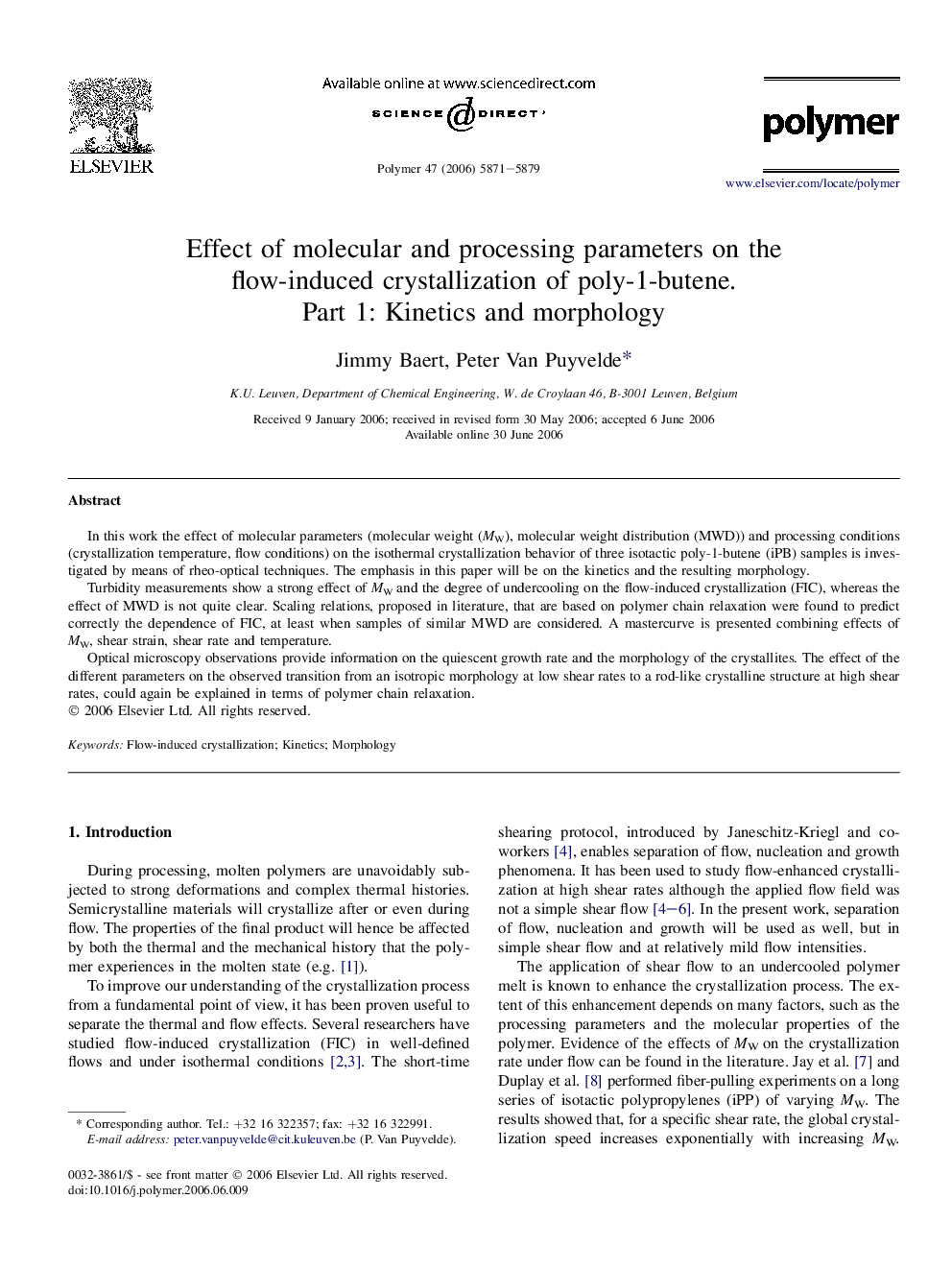 Effect of molecular and processing parameters on the flow-induced crystallization of poly-1-butene. Part 1: Kinetics and morphology