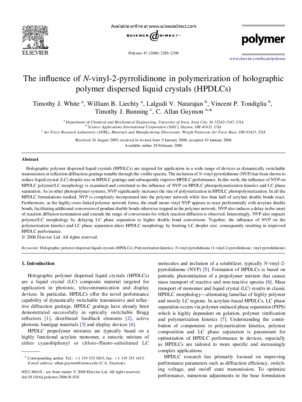 The influence of N-vinyl-2-pyrrolidinone in polymerization of holographic polymer dispersed liquid crystals (HPDLCs)