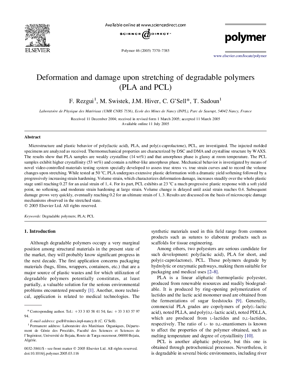 Deformation and damage upon stretching of degradable polymers (PLA and PCL)