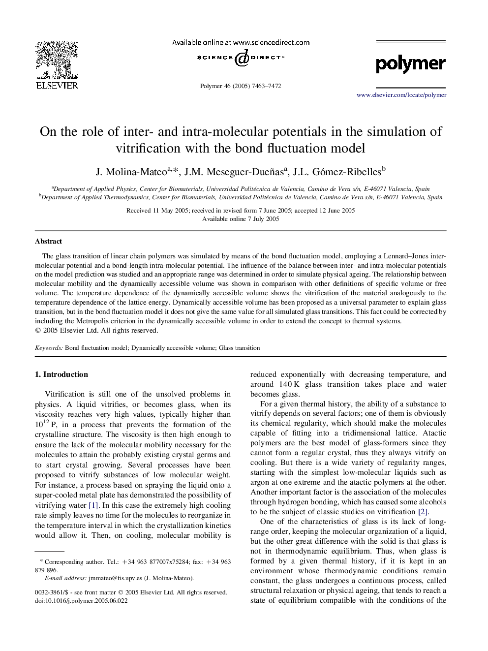 On the role of inter- and intra-molecular potentials in the simulation of vitrification with the bond fluctuation model