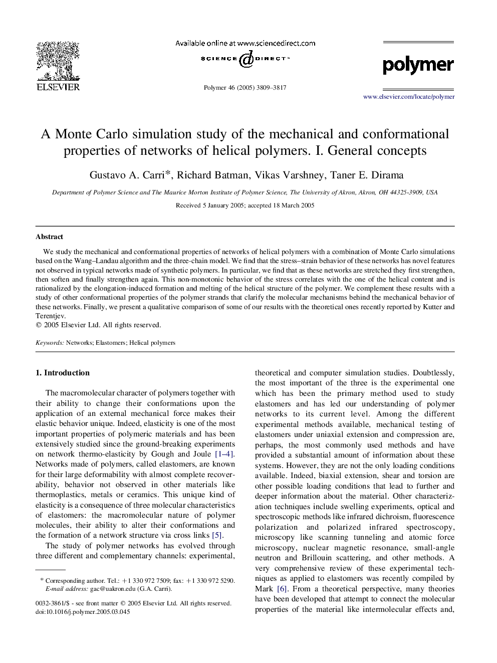 A Monte Carlo simulation study of the mechanical and conformational properties of networks of helical polymers. I. General concepts