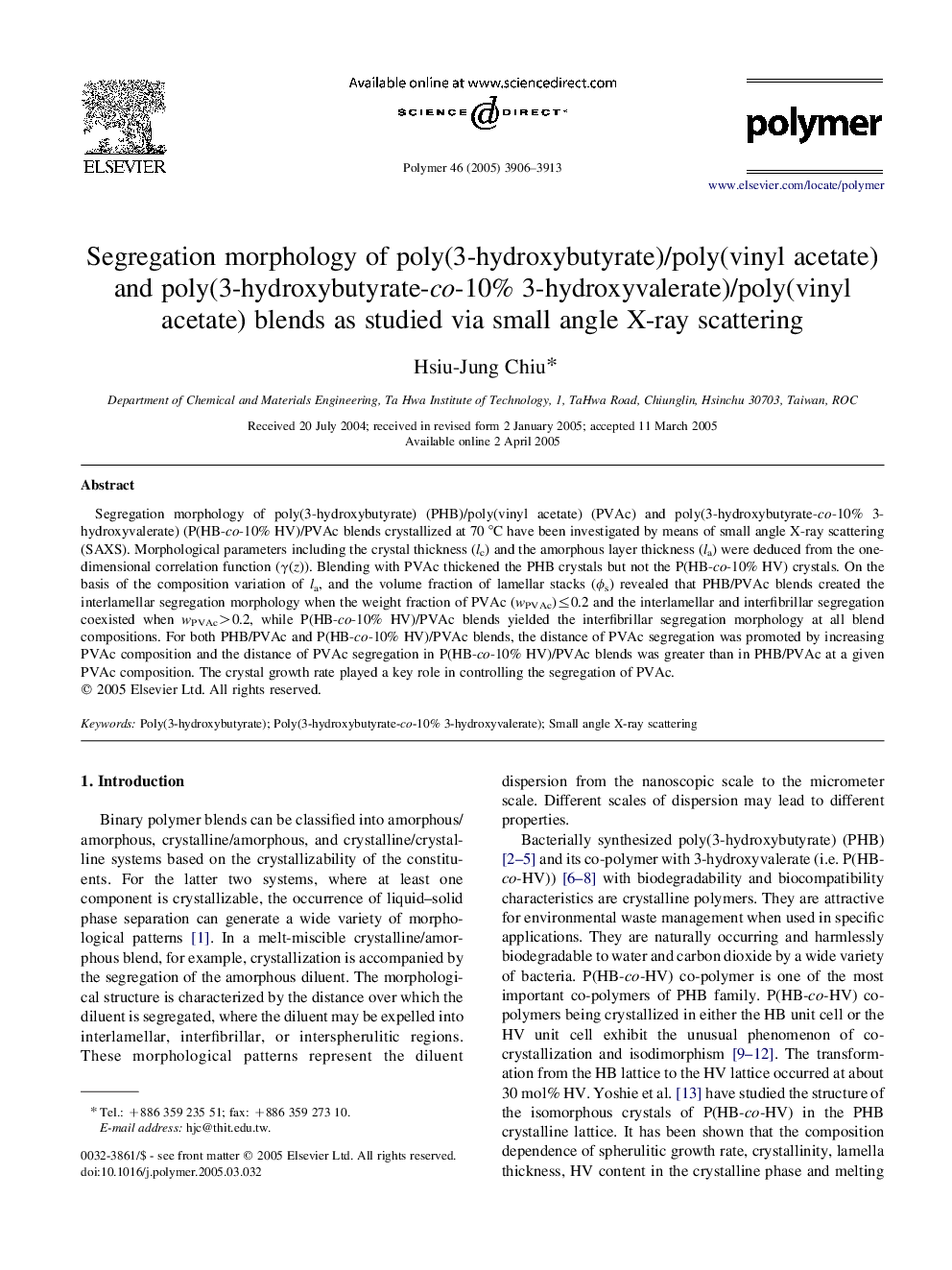 عکس صفحه اول مقاله: Segregation morphology of poly(3-hydroxybutyrate)/poly(vinyl acetate) and poly(3-hydroxybutyrate-co-10% 3-hydroxyvalerate)/poly(vinyl acetate) blends as studied via small angle X-ray scattering Segregation morphology of poly(3-hydroxybutyrate)/poly(vinyl acetate) and poly(3-hydroxybutyrate-co-10% 3-hydroxyvalerate)/poly(vinyl acetate) blends as studied via small angle X-ray scattering