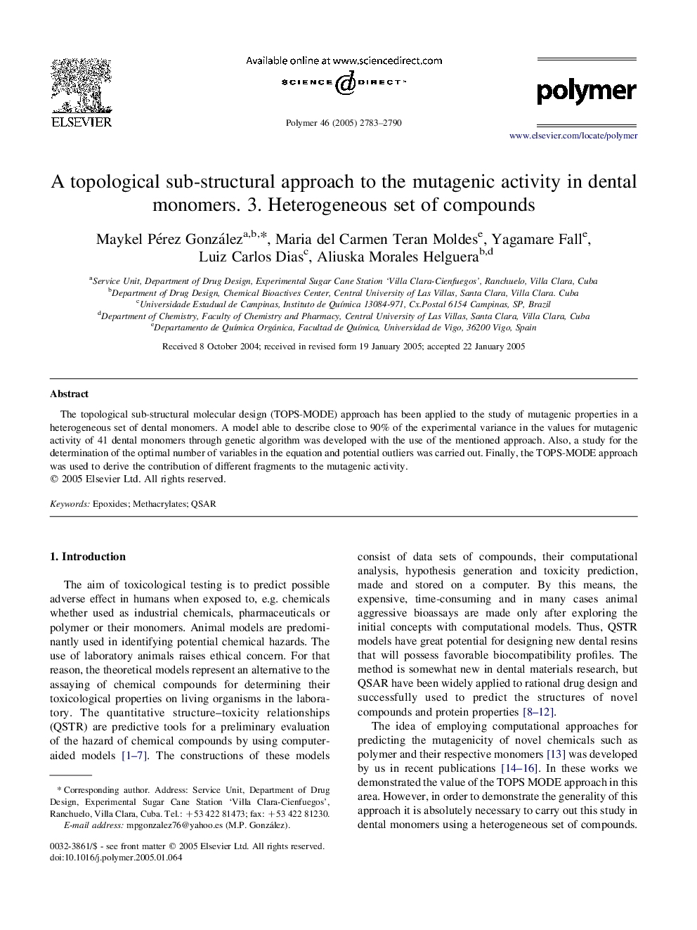 A topological sub-structural approach to the mutagenic activity in dental monomers. 3. Heterogeneous set of compounds