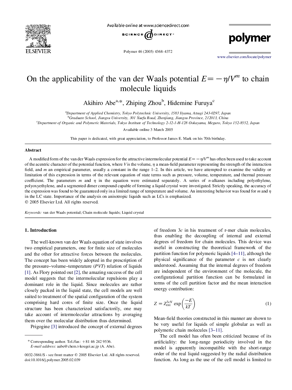 On the applicability of the van der Waals potential E=âÎ·/Vm to chain molecule liquids