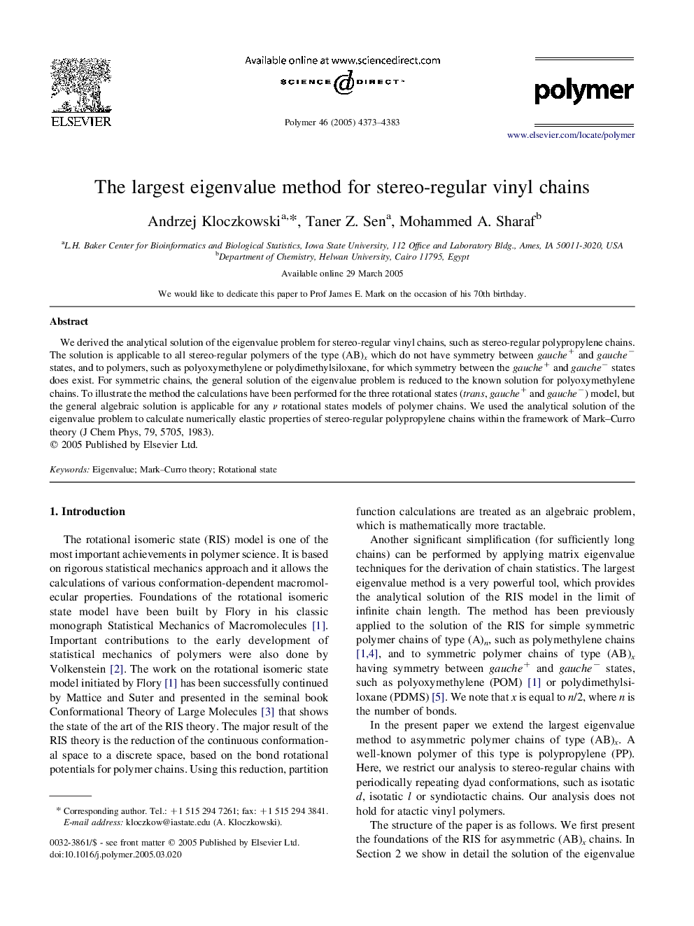 The largest eigenvalue method for stereo-regular vinyl chains