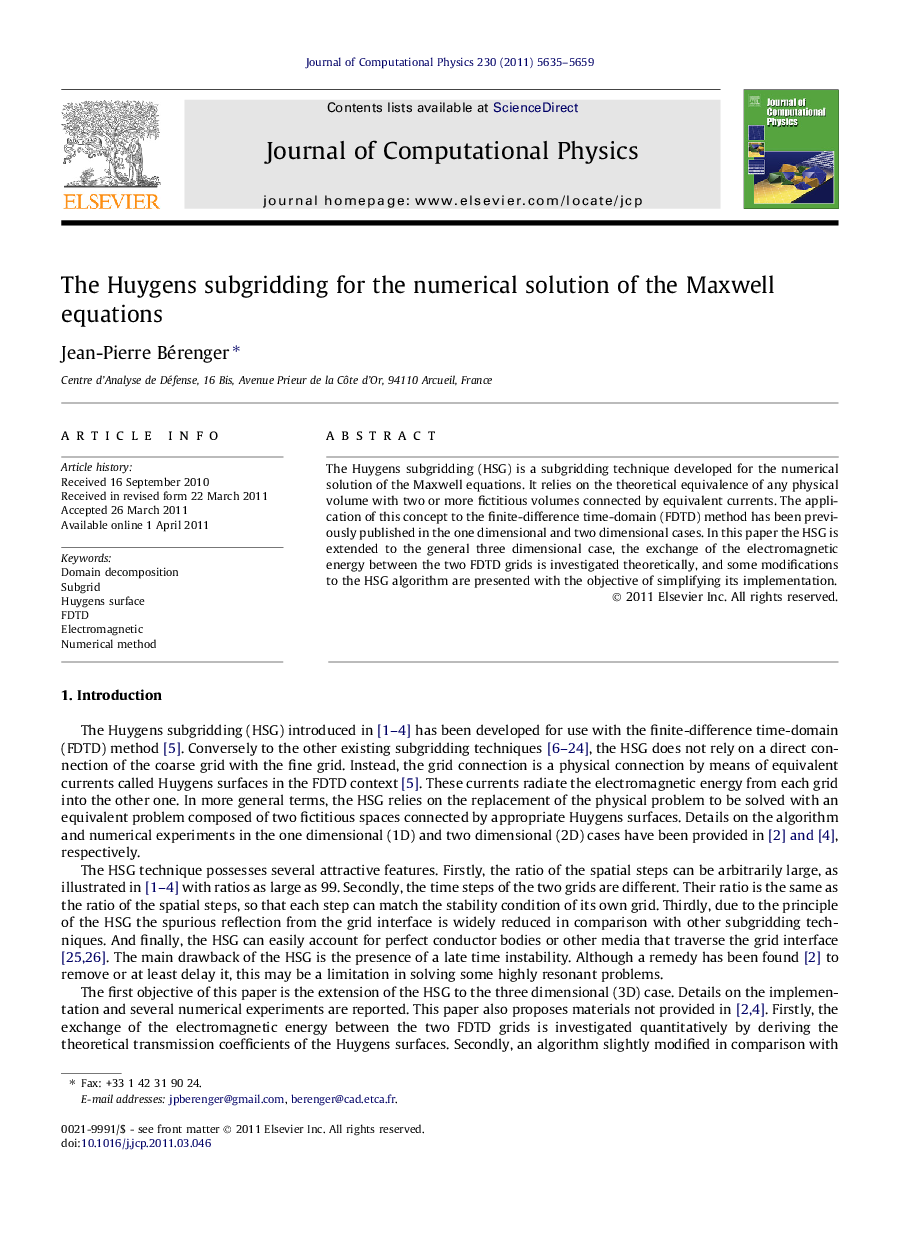 The Huygens subgridding for the numerical solution of the Maxwell equations