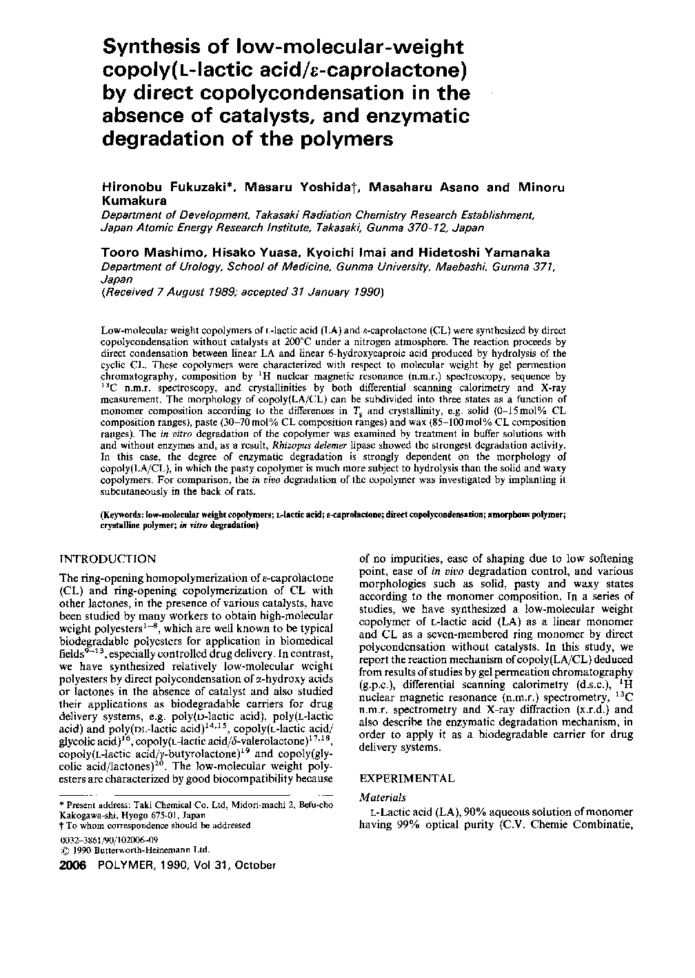 Synthesis of low-molecular-weight copoly(l-lactic acid/É-caprolactone) by direct copolycondensation in the absence of catalysts, and enzymatic degradation of the polymers