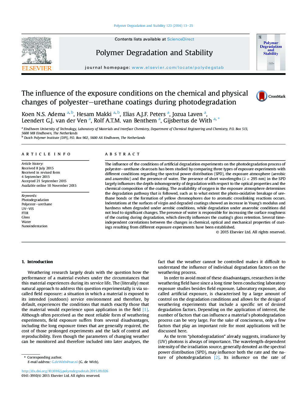 The influence of the exposure conditions on the chemical and physical changes of polyester-urethane coatings during photodegradation