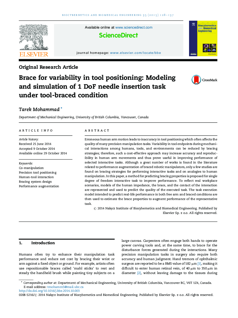 Brace for variability in tool positioning: Modeling and simulation of 1 DoF needle insertion task under tool-braced condition