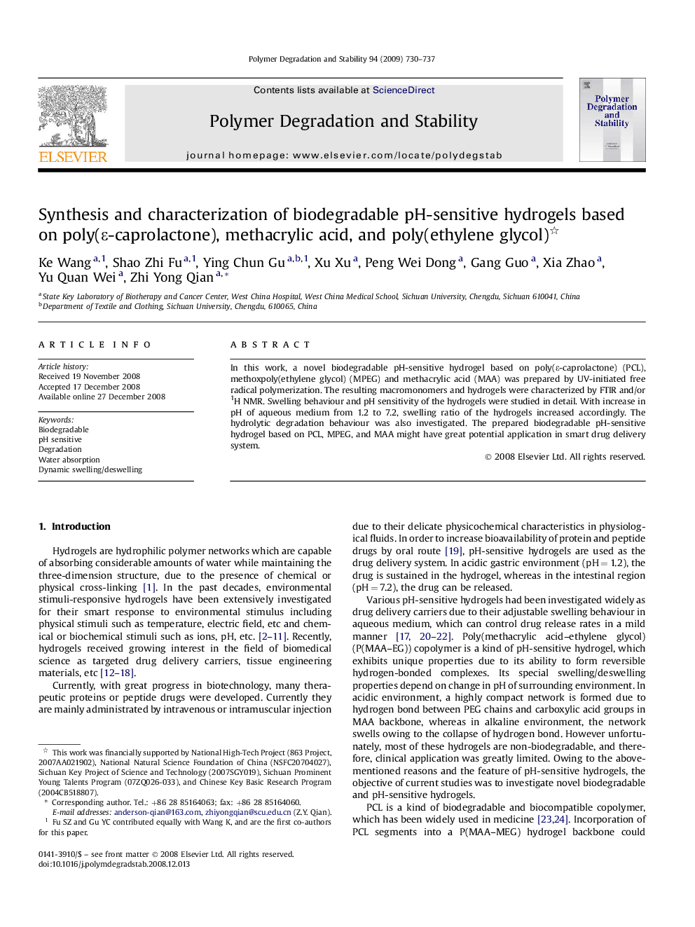 Synthesis and characterization of biodegradable pH-sensitive hydrogels based on poly(É-caprolactone), methacrylic acid, and poly(ethylene glycol)